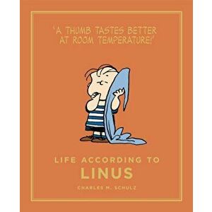 Life According to Linus, Hardback - Charles M. Schulz imagine