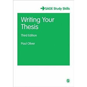 Writing Your Thesis, Paperback - Paul Oliver imagine