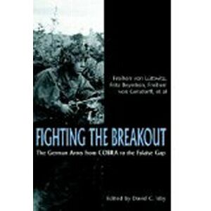 Fighting the Breakout, Paperback - Freiherr von Beyerlein imagine