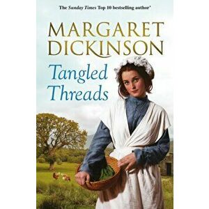 Tangled Threads, Paperback - Margaret Dickinson imagine