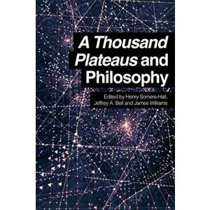 Thousand Plateaus and Philosophy, Paperback - *** imagine