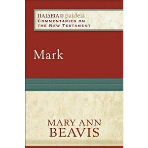 Mark, Paperback - Mary Ann Beavis imagine