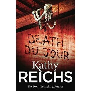 Death Du Jour. (Temperance Brennan 2), Paperback - Kathy Reichs imagine
