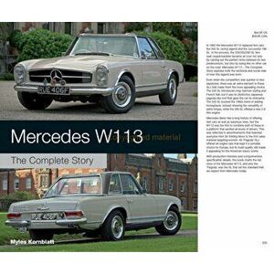 Mercedes W113. The Complete Story, Hardback - Myles Kornblatt imagine