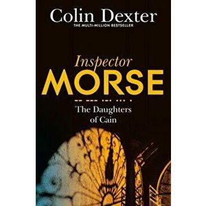 Daughters of Cain, Paperback - Colin Dexter imagine