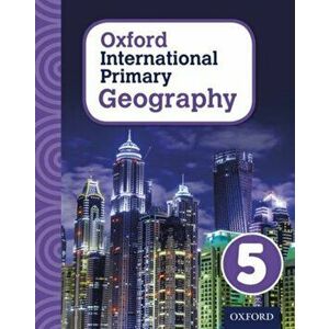 Oxford International Primary Geography: Student Book 5, Paperback - Terry Jennings imagine