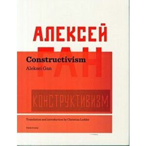 Constructivism, Paperback - Aleksei Gav imagine