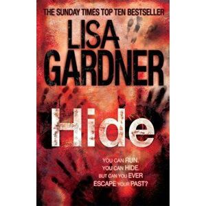 Hide (Detective D.D. Warren 2), Paperback - Lisa Gardner imagine