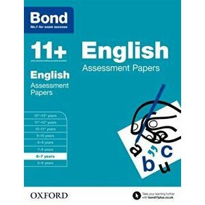Bond 11+: English: Assessment Papers. 6-7 years, Paperback - *** imagine