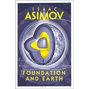 Foundation and Earth, Paperback - Isaac Asimov imagine