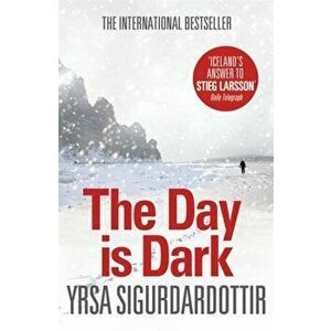 Day is Dark. Thora Gudmundsdottir Book 4, Paperback - Yrsa Sigurdardottir imagine