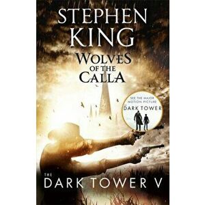 Dark Tower V: Wolves of the Calla. (Volume 5), Paperback - Stephen King imagine