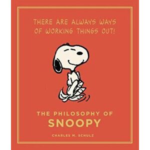 Philosophy of Snoopy, Hardback - Charles M. Schulz imagine