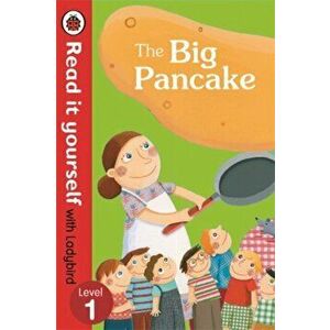 Big Pancake: Read it Yourself with Ladybird. Level 1, Paperback - *** imagine