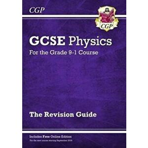 Grade 9-1 GCSE Physics: Revision Guide with Online Edition, Paperback - *** imagine