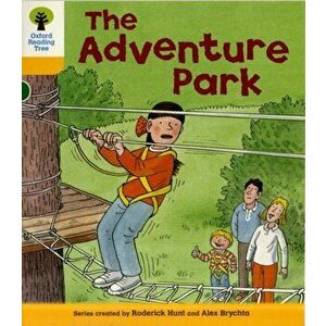 Oxford Reading Tree: Level 5: More Stories C: The Adventure Park, Paperback - Alex Brychta imagine
