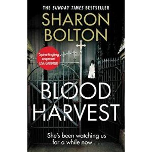 Blood Harvest, Paperback - Sharon Bolton imagine