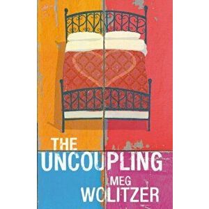 Uncoupling, Paperback - Meg Wolitzer imagine