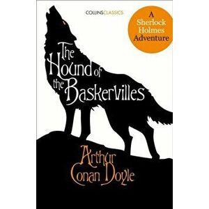 Hound of the Baskervilles. A Sherlock Holmes Adventure, Paperback - Sir Arthur Conan Doyle imagine