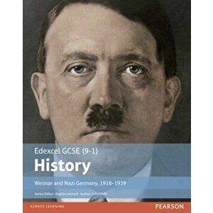 Edexcel GCSE (9-1) History Weimar and Nazi Germany, 1918-1939 Student Book, Paperback - John Child imagine