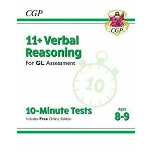 New 11+ GL 10-Minute Tests: Verbal Reasoning - Ages 8-9 (with Online Edition), Paperback - *** imagine