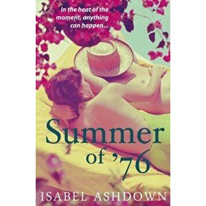 Summer of '76, Paperback - Isabel Ashdown imagine