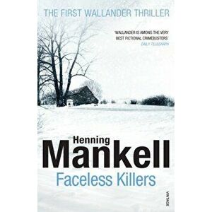 Faceless Killers. Kurt Wallander, Paperback - Henning Mankell imagine