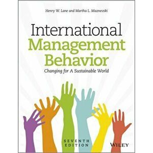International Management Behavior. Global and Sustainable Leadership, Paperback - Martha L. Maznevski imagine