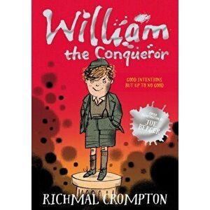 William the Conqueror, Paperback - Richmal Crompton imagine