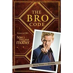 Bro Code, Paperback - Barney Stinson imagine