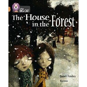 House in the Forest. Band 12/Copper, Paperback - Janet Foxley imagine