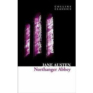Northanger Abbey, Paperback - Jane Austen imagine