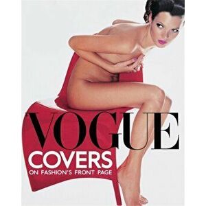 Vogue Covers: On Fashion's Front Page, Paperback - Robin Derrick imagine