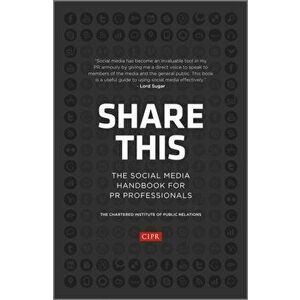 Share This. The Social Media Handbook for PR Professionals, Hardback - *** imagine
