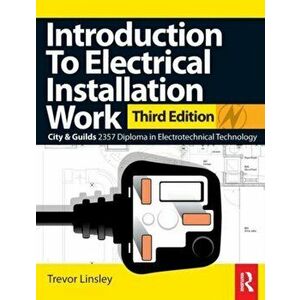 Introduction to Electrical Installation Work, Paperback - Trevor Linsley imagine