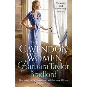 Cavendon Women, Paperback - Barbara Taylor Bradford imagine