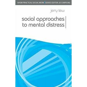 Social Approaches to Mental Distress, Paperback - Jerry Tew imagine