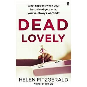 Dead Lovely, Paperback - Helen FitzGerald imagine