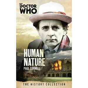 Doctor Who: Human Nature. The History Collection, Paperback - Paul Cornell imagine