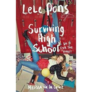 Surviving High School, Paperback - Melissa De la Cruz imagine