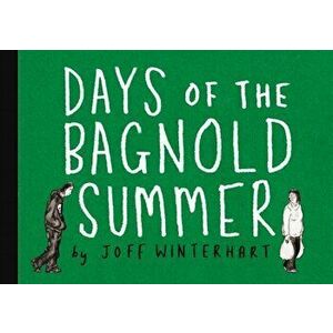 Days of the Bagnold Summer, Paperback - Joff Winterhart imagine