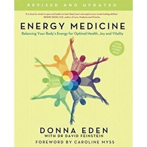 Energy Medicine. How to use your body's energies for optimum health and vitality, Paperback - John Feinstein imagine