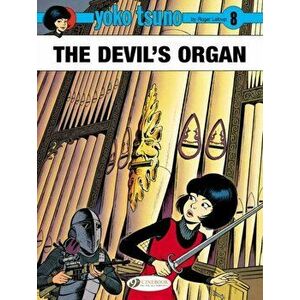 Yoko Tsuno Vol. 8: the Devils Organ, Paperback - Roger Leloup imagine
