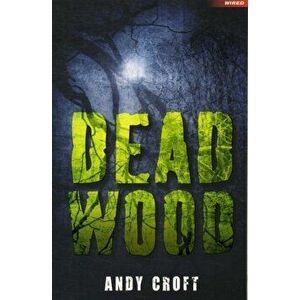Dead Wood, Paperback - Andy Croft imagine