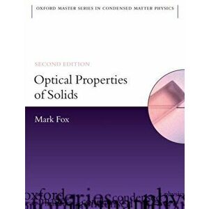 Optical Properties of Solids, Paperback - Mark Fox imagine