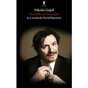 Gogol's Government Inspector, Paperback - David Harrower imagine