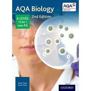 AQA Biology: A Level Year 1 and AS, Paperback - Susan Toole imagine