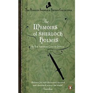 Memoirs of Sherlock Holmes, Paperback - Sir Arthur Conan Doyle imagine