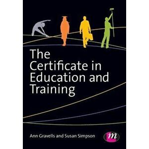 Certificate in Education and Training, Paperback - Susan Simpson imagine