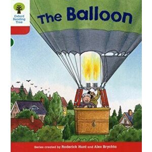Oxford Reading Tree: Level 4: More Stories A: The Balloon, Paperback - Roderick Hunt imagine